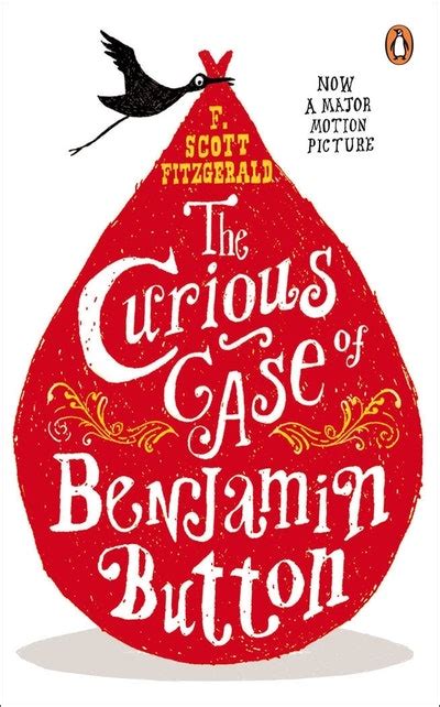 The Curious Case Of Benjamin Button By F Scott Fitzgerald Penguin