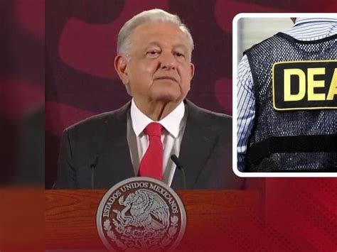 ¿por Qué Amlo Llama “refrito” Al Informe De La Dea Sobre El Narco En