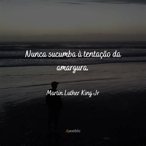 Frases De Martin Luther King Jr Para Te Inspirar A Viver