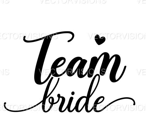 Team Bride Svg Bride Svg Wedding Svg Vector Cut File For Cricut