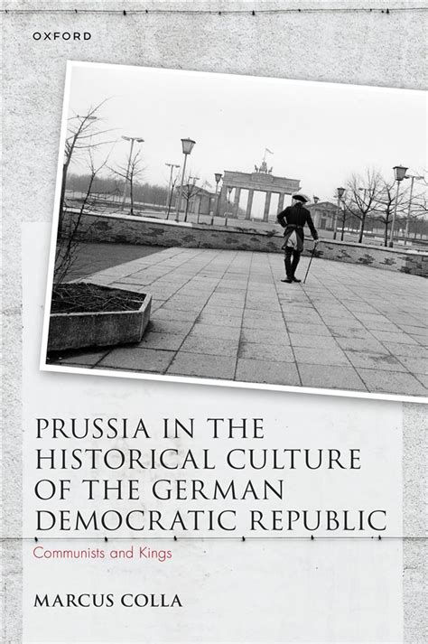 Prussia in the Historical Culture of the German Democratic Republic