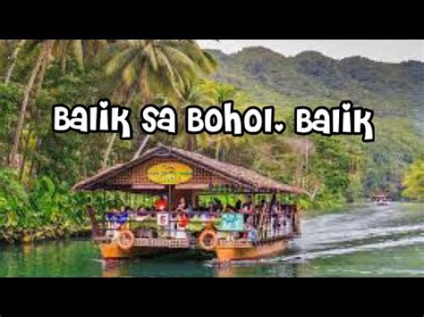 Balik Sa Bohol Balik Loboc River Cruise Entertainment YouTube