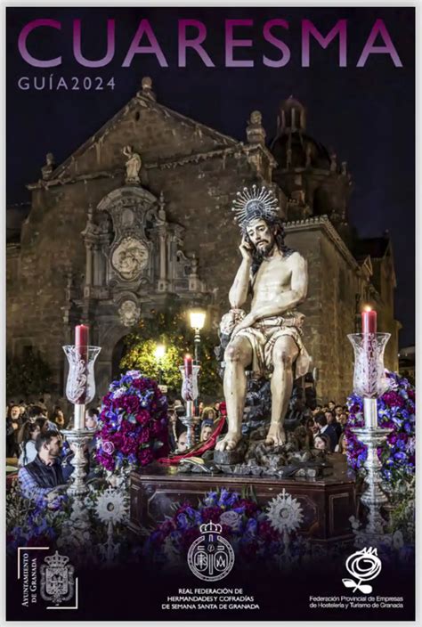 Granada Presenta Su Gu A De Cuaresma Con M S De Actos Ideal