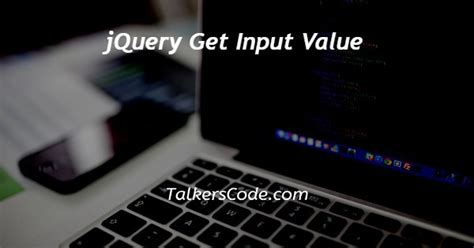 Jquery Get Input Value