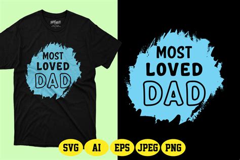 Most Loved Dad Fathers Day Svg Design Graphic By Fatimaakhter01936 · Creative Fabrica