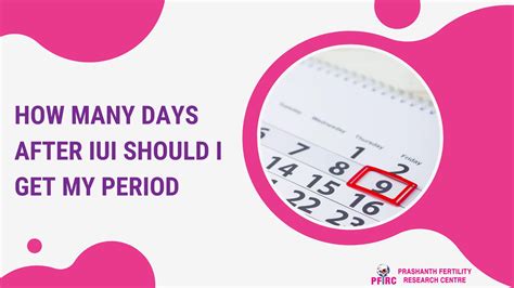 How Many Days After Iui Should I Get My Period