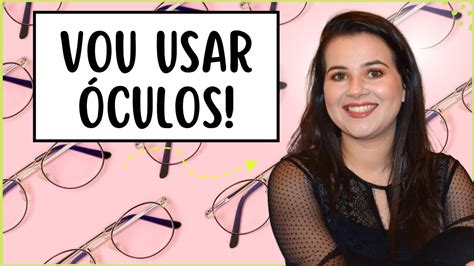 WARBY PARKER ESCOLHENDO O MEU NOVO ÓCULOS DE GRAU YouTube