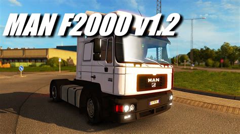 MAN F2000 v1.2.0 | ETS2 mods | Euro truck simulator 2 mods - ETS2MODS.LT