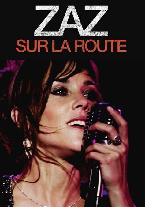 Regarder Zaz Sur La Route En Streaming Complet