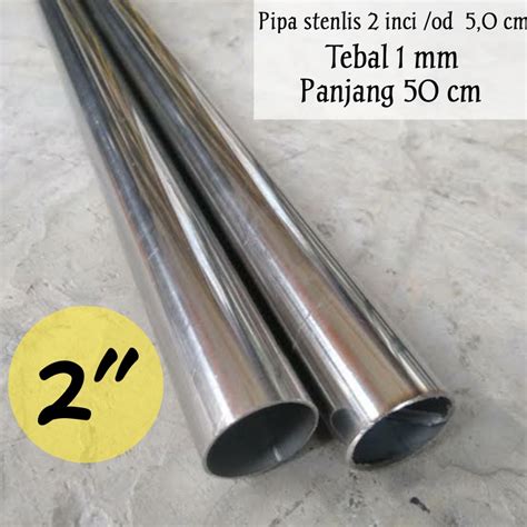 Jual Pipa Stenlis 2 Inci Od 50 8 Mm Panjang 50 Cm Pipa Stainless Bulat