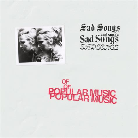 Sad Songs | Popular Music