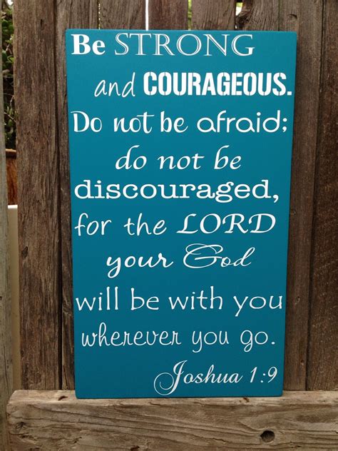 Be Strong And Courageous Wood Sign Joshua Bible Verse