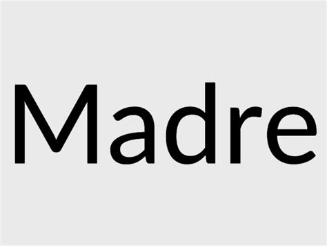 mexican spanish word madre meaning     blendspace