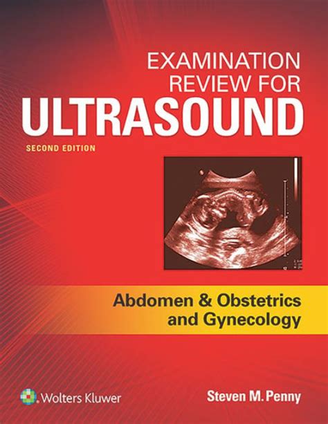 Examination Review For Ultrasound Abdomen And Obstetrics Gynecology