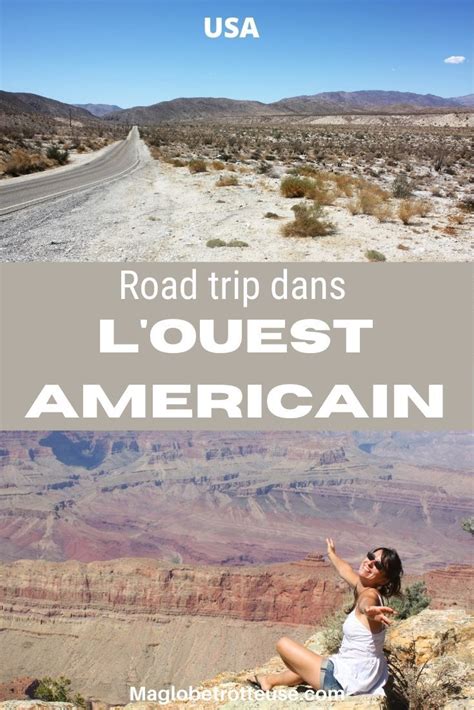 Road Trip Aux Usa Itin Raire Et R Cit De Semaines Dans Louest