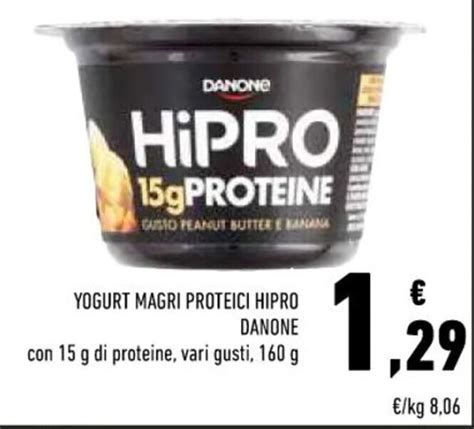 Offerta YOGURT MAGRI PROTEICI HIPRO DANONE Con 15 G Di Proteine Vari