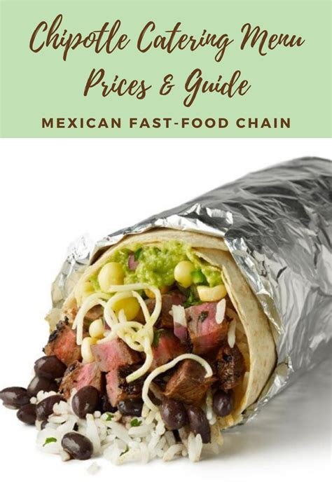 Chipotle Catering Menu Prices & Guide | Chipotle catering, Catering menu, Affordable food