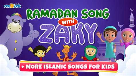 Ramadan Song With Zaky + More Islamic Songs For Kids - Ramadan Playlist - One4Kids TV