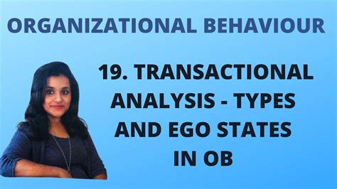 19 Transactional Analysis Types And Ego States Ob Youtube