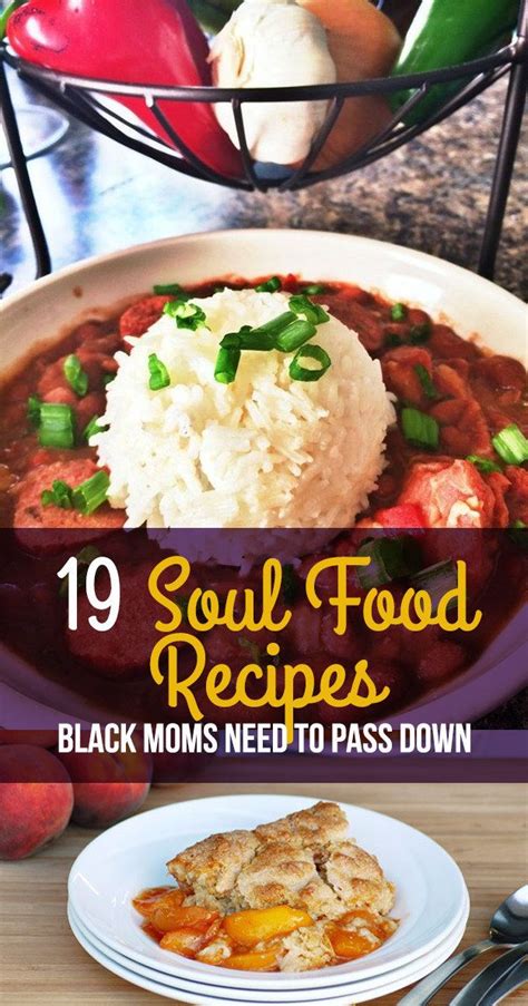 19 Soul Food Recipes That Are Almost As Good As Your Moms Southern Recipes Soul Food Cooking