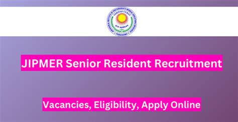 Jipmer Senior Resident Recruitment Notification Official Website