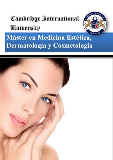 M Ster En Medicina Est Tica Dermatolog A Y Cosmetolog A