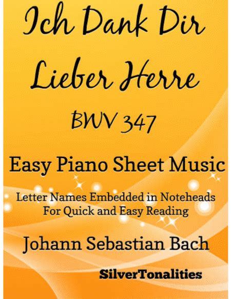 Ich Dank Dir Lieber Herre BWV 347 Easy Piano Sheet Music Arr