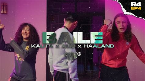 Kauta X Amo X Haaland936 Baile [rap La Rue] Round 4 Youtube