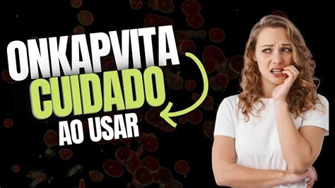 T Tulo Onkapvita Muito Cuidado Onkapvita Funciona