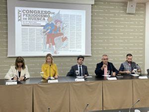 El Congreso De Periodismo De Huesca Celebra Su Xxiv Edici N Los D As