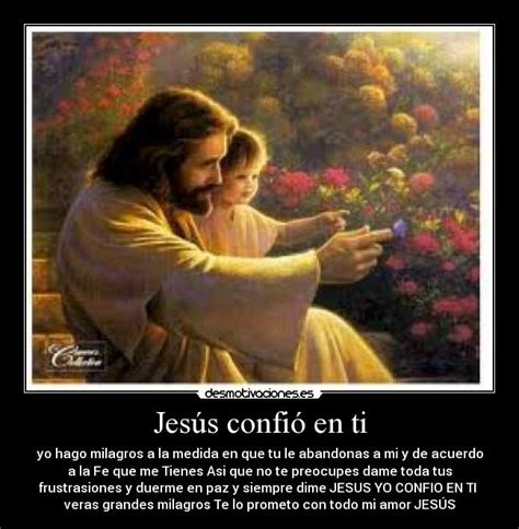 Jesús Confió En Ti Desmotivaciones