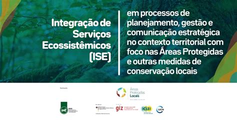 Programe Se Ise Integra O De Servi Os Ecossist Micos Ter Novas