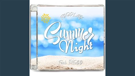 Summer Night Feat Haroo Youtube