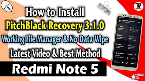 Install Pitch Black Recovery Root On Redmi Plus Note Vince