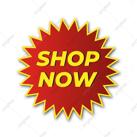 Shop Now Stickers Png Vector Psd And Clipart With Transparent