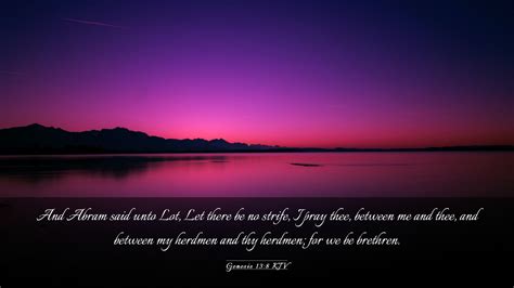 Genesis 138 Kjv Desktop Wallpaper And Abram Said Unto Lot Let There