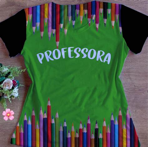 Tshirt Profiss O Professora Modelo Baby Look Elo