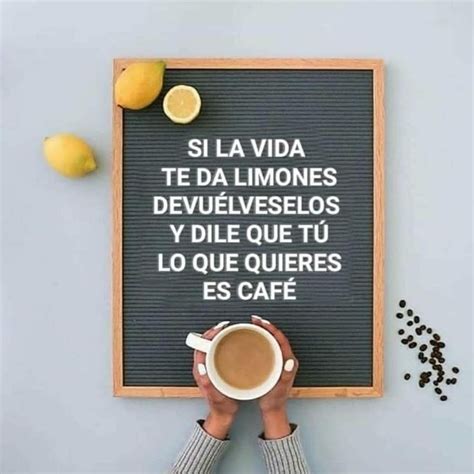 Pin De Yuli Gamez Meza En Caf Citas De Caf Frases De Cafe Frases