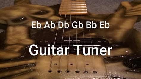 Eb Ab Db Gb Bb Eb Guitar Tuner YouTube