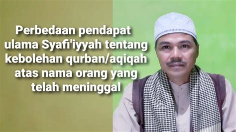 Perbedaan Pendapat Ulama Syafi Iyyah Tentang Kebolehan Qurban Atas