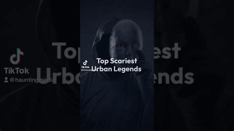 Top Scariest Urban Legends Youtube