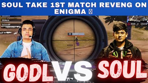 SouL VS GodL Grand Finale Fight SouL Take Revenge On Enigma