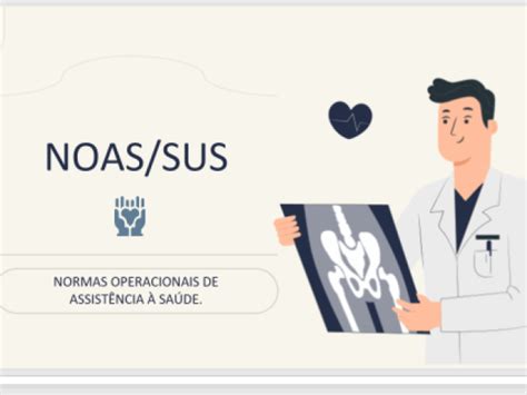 O Que Significa Noas - NOAS/SUS - NORMAS OPERACIONAIS DE ASSISTÊNCIA A SAÚDE | Eder Medeiros ...