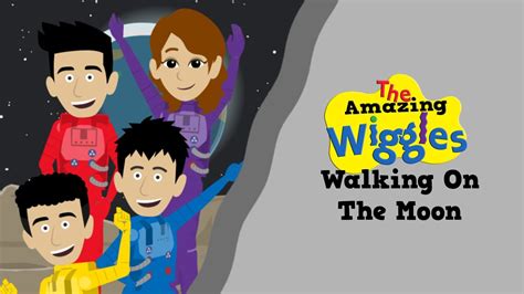 Walking On The Moon Wiggly Animation The Amazing Wiggles Youtube