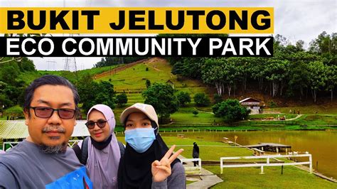 Bukit Jelutong Eco Community Park Youtube