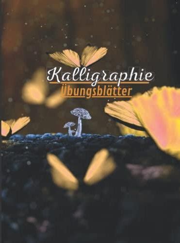 Kalligraphie Übungsblätter Übungsheft mit Kalligrafie Papier