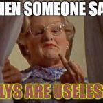 Mrs Doubtfire Meme Generator - Imgflip