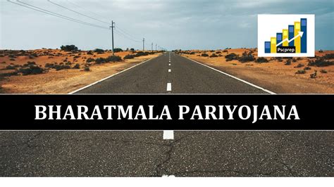 Bharatmala Pariyojana Pscprep The Biggest Community Of Upsc Pcs Aspirants