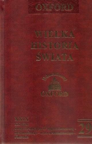 Wielka Historia Wiata T Xx Wiek Wiat I Polska Po Ii Wojnie