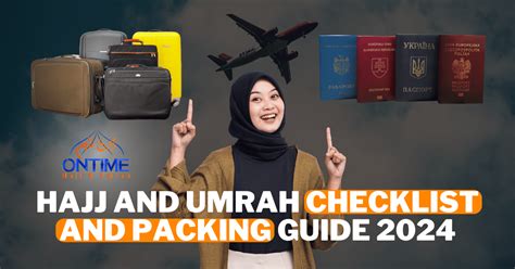 Hajj And Umrah Checklist And Packing Guide Ontime Hajjumrah